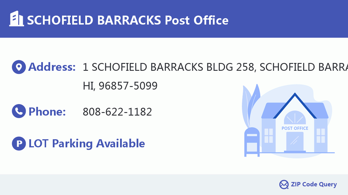 Post Office:SCHOFIELD BARRACKS
